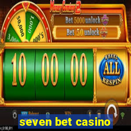 seven bet casino